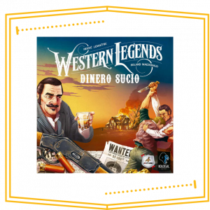 Western Legends Dinero Sucio